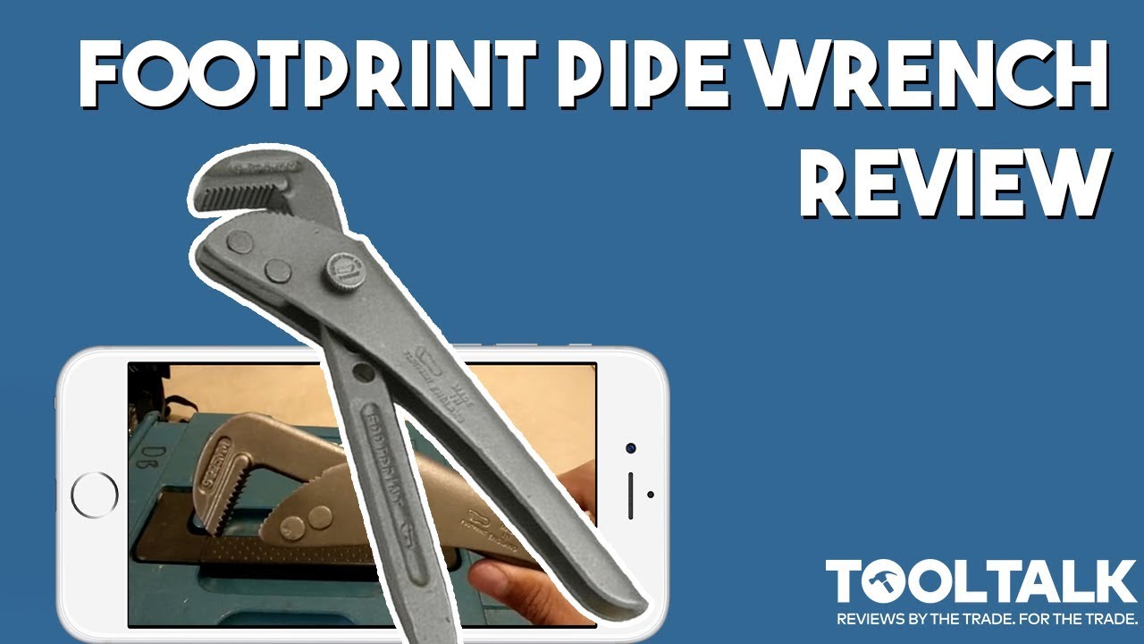 Footprint Pipe Wrench Review By A.D. Energy