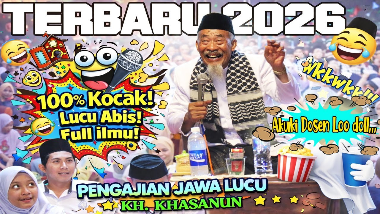 100% Ngakak‼️ 🤣 Pengajian Jawa Lucu KH. Khasanun Terbaru 2026