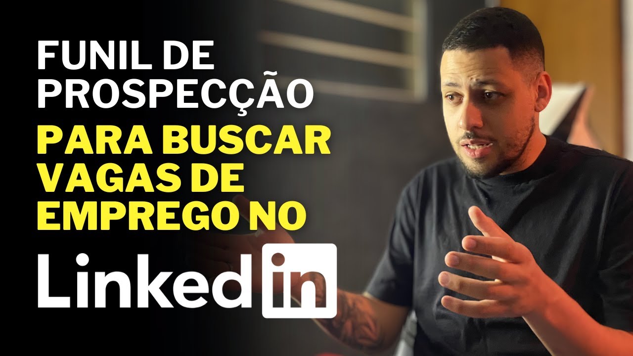 Como eu montei um Funil de Vendas no Linkedin para Procurar Emprego (e você pode montar também)