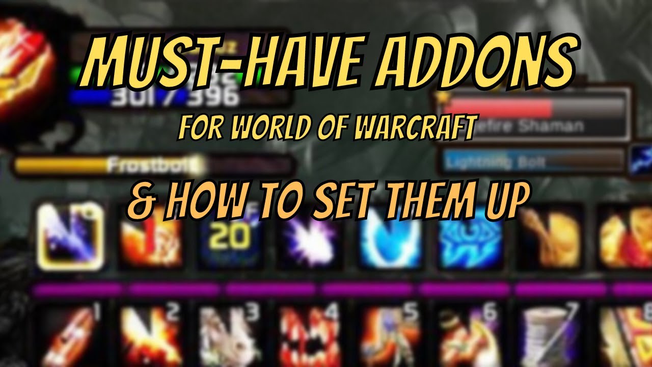 My TOP AddOns for World of Warcraft