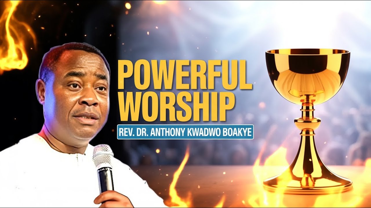 Rev. Dr. Anthony kwadwo Boakye Powerful Worship Songs 🙏🔥