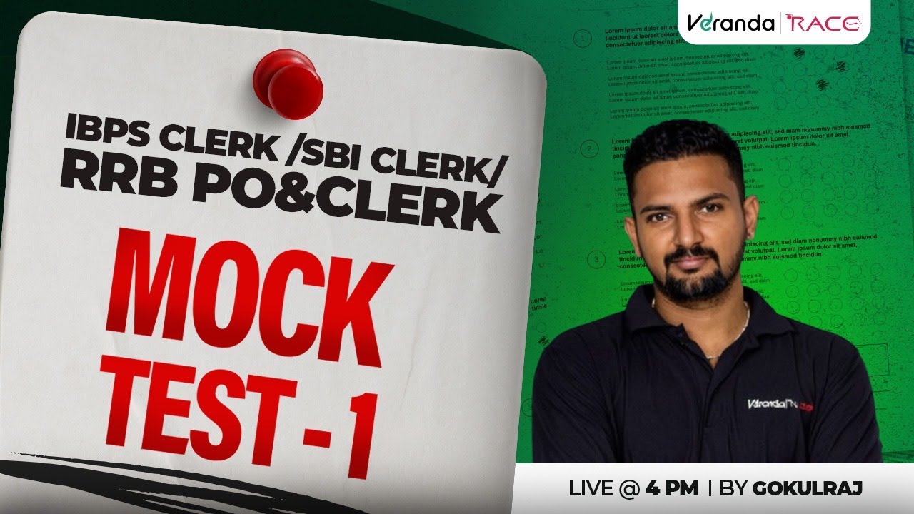 IBPS CLERK | SBI CLERK | RRB PO & CLERK | MOCK TEST - 1 | BY GOKULRAJ