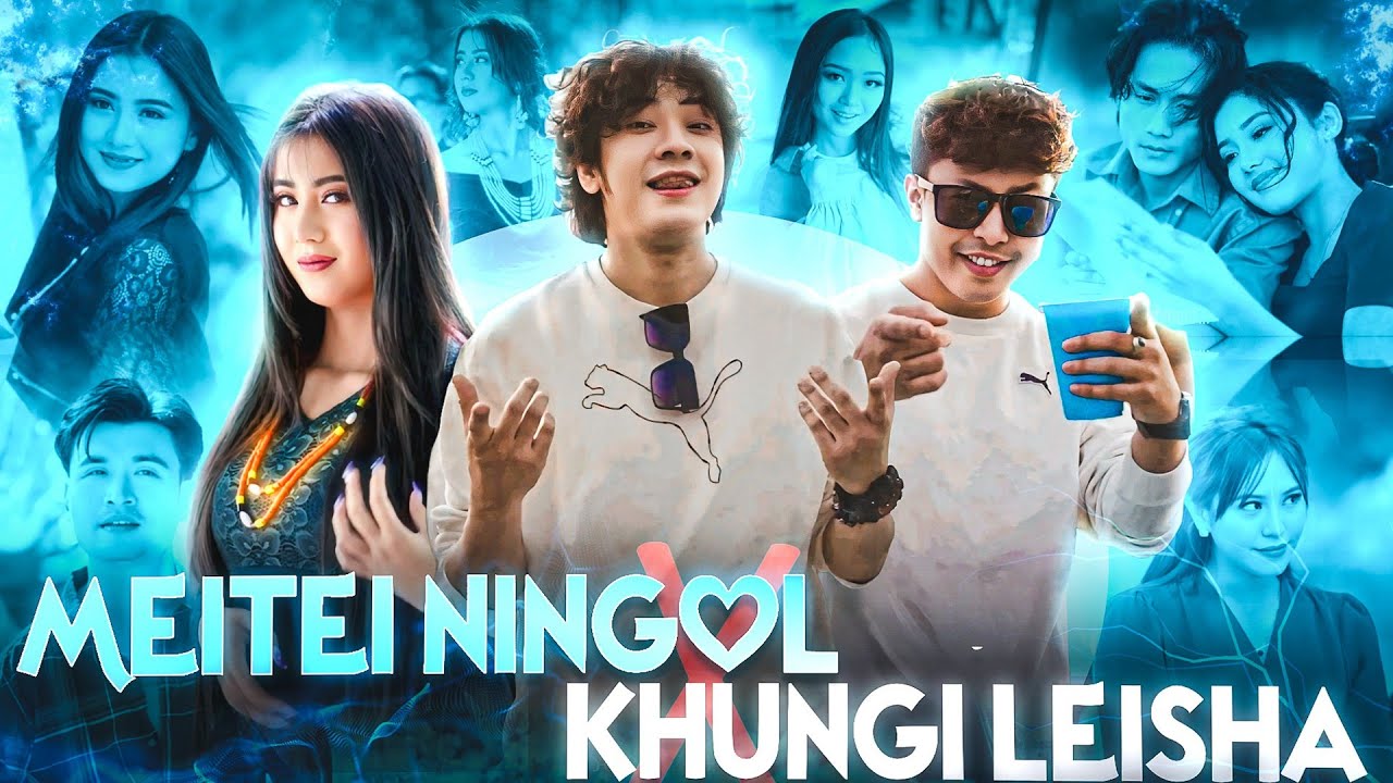 Meitei Ningol X Khungi Leisha Prod. KH SOHEN (MASHUP) | Manipur Remix Song