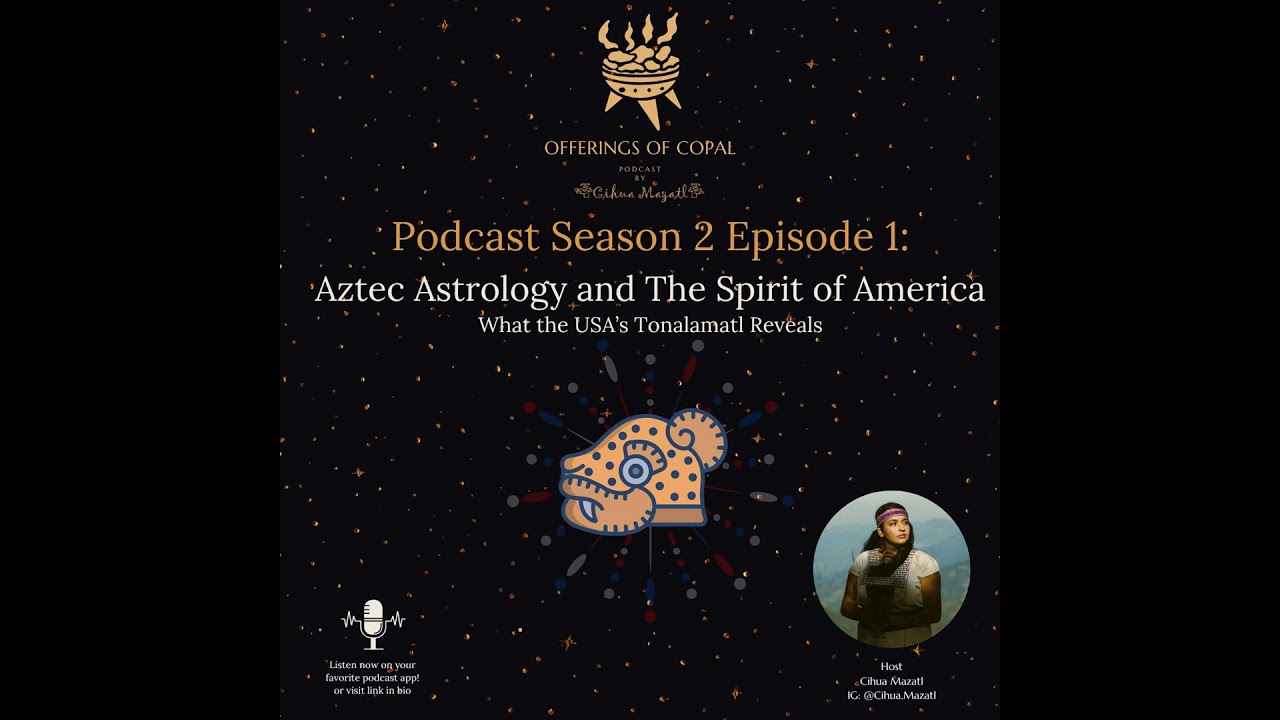 Aztec Astrology and the Spirit of America: What the USA's Tonalamatl Reveals
