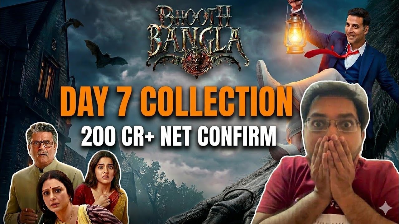 BHOOTH BANGLA DAY 7 COLLECTION | BHOOTH BANGLA BOX OFFICE PREDICTION ADVANCE BOOKING REPORT DAY 7 