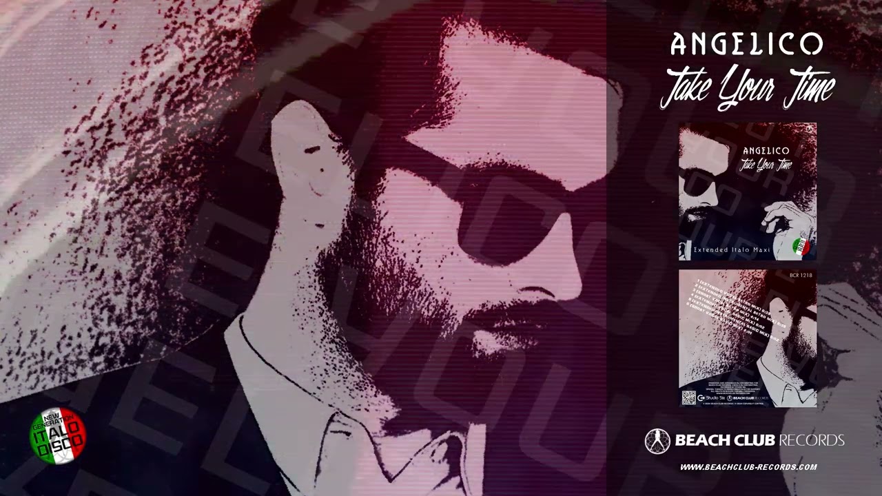 [BCR 1218] Angelico - Take Your Time (Extended Vocal Retro Mix)
