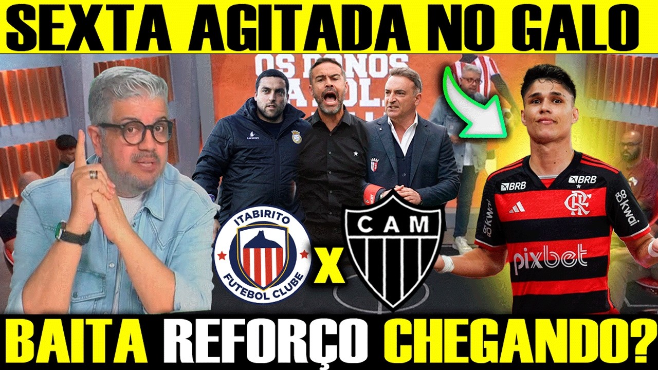 NOVIDADE QUENTE NO MERCADO DO GALO! ATLÉTICO A CAMINHO DE FECHAR NOVO TREINADOR, LUIZ ARAÚJO NO GALO