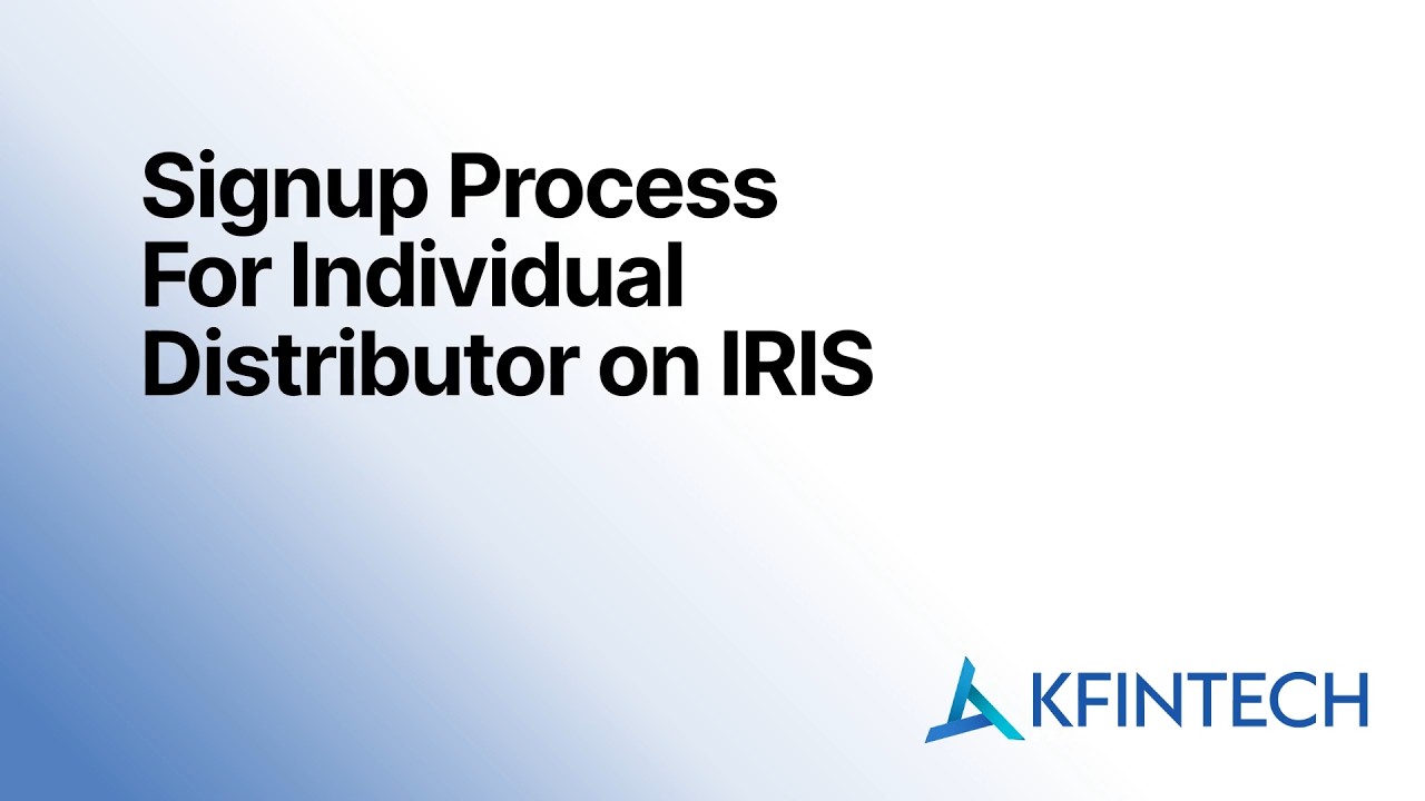 KFintech IRIS | How to Sign Up for Individual Distributors