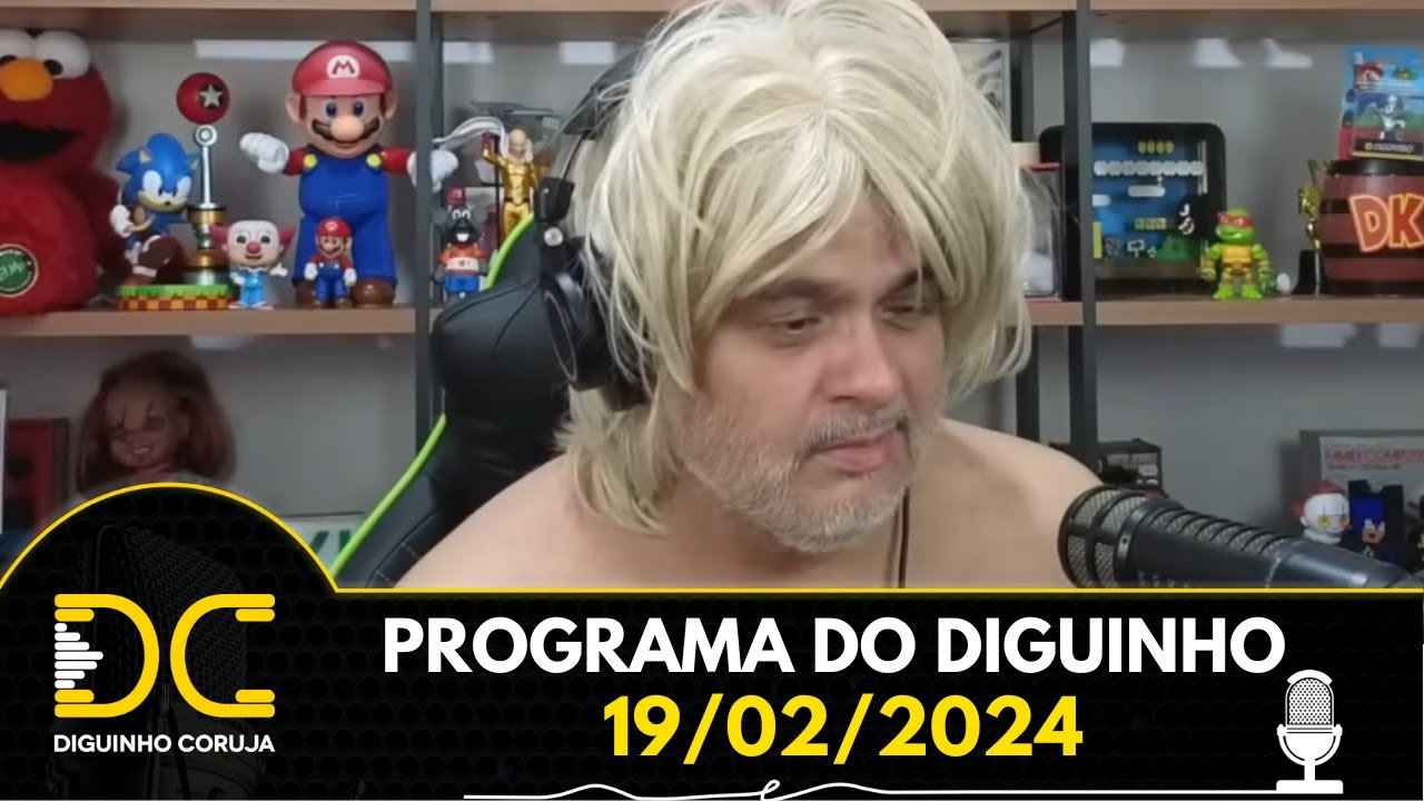 Programa do Diguinho -  19/02/2024