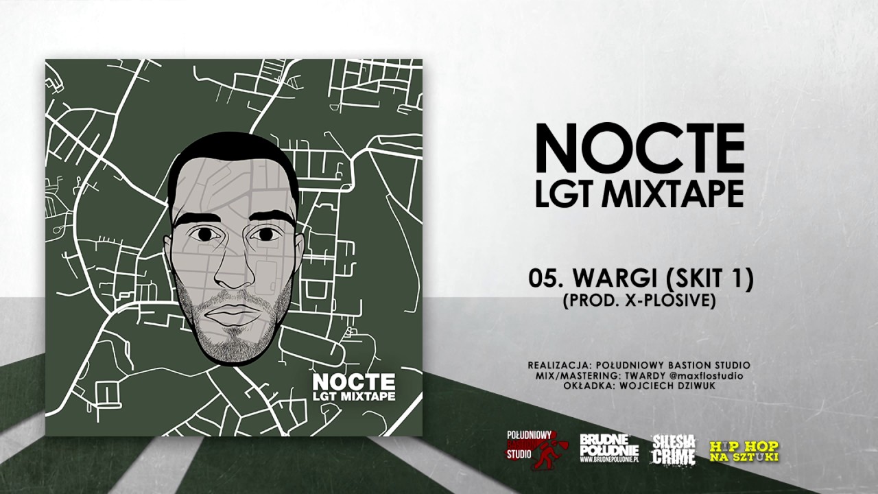 05. Nocte - Wargi - skit 1 (prod. X-Plosive) || LGT MIXTAPE (2017)