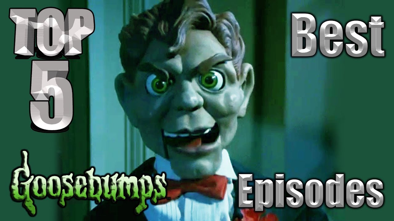 Top 5 Best Goosebumps Episodes