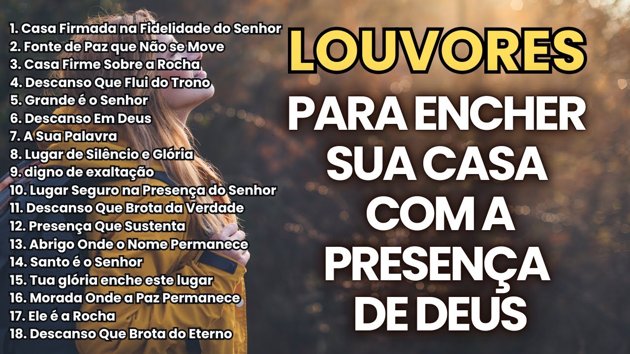 Música Cristã 🙏 para Encher Sua Casa com a Presença de Deus