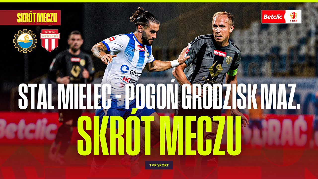 SKRÓT: STAL MIELEC - POGOŃ GRODZISK MAZOWIECKI. ZWYCIĘSKI GOL W 94. MINUCIE! BETCLIC 1 LIGA