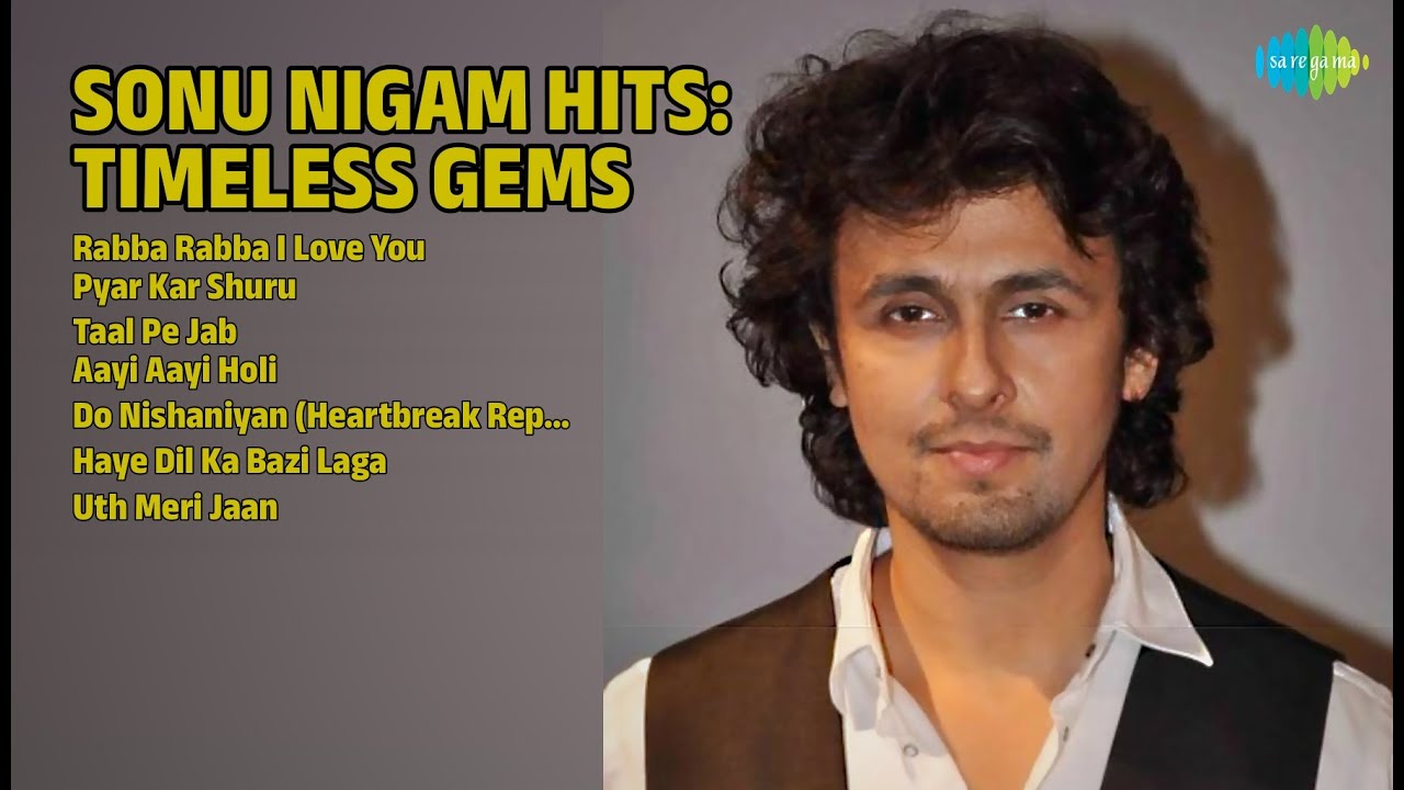 सोनू निगम के सुपरहिट गाने | Sonu Nigam Songs | Rabba Rabba I Love You | Pyar Kar Shuru