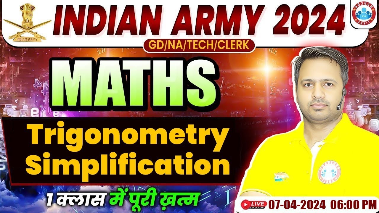 Indian Army 2024, Army GD/NA/Tech/Clerk Maths, Trigonometry & Simplification PYQ's By Rakesh Sir