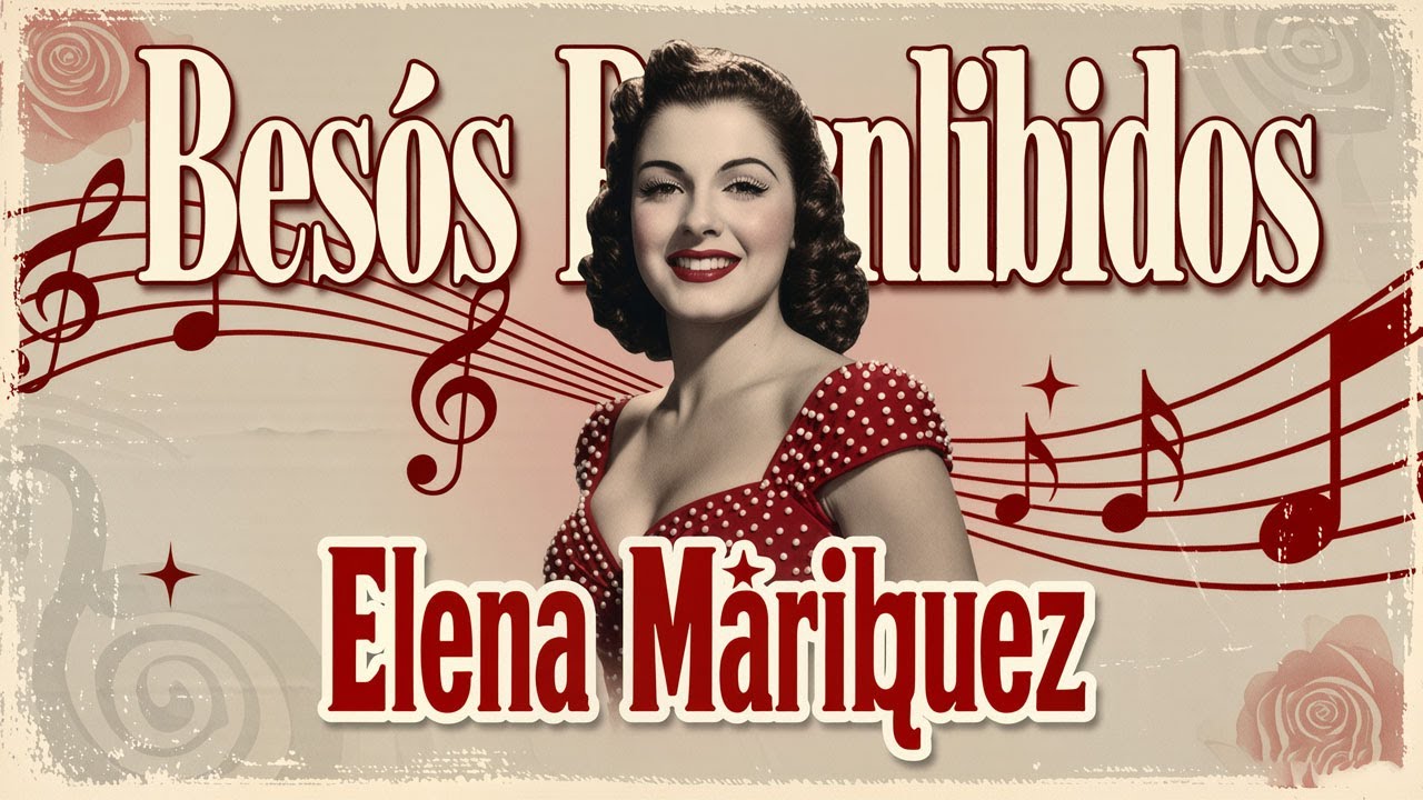 Besos Prohibidos &ndash; Elena M&aacute;rquez (1968) | Cantoscena