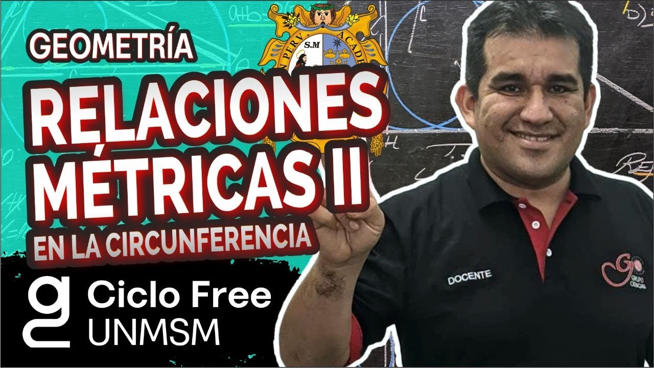 Relaciones métricas II: En la circunferencia 📐 [CICLO FREE]
