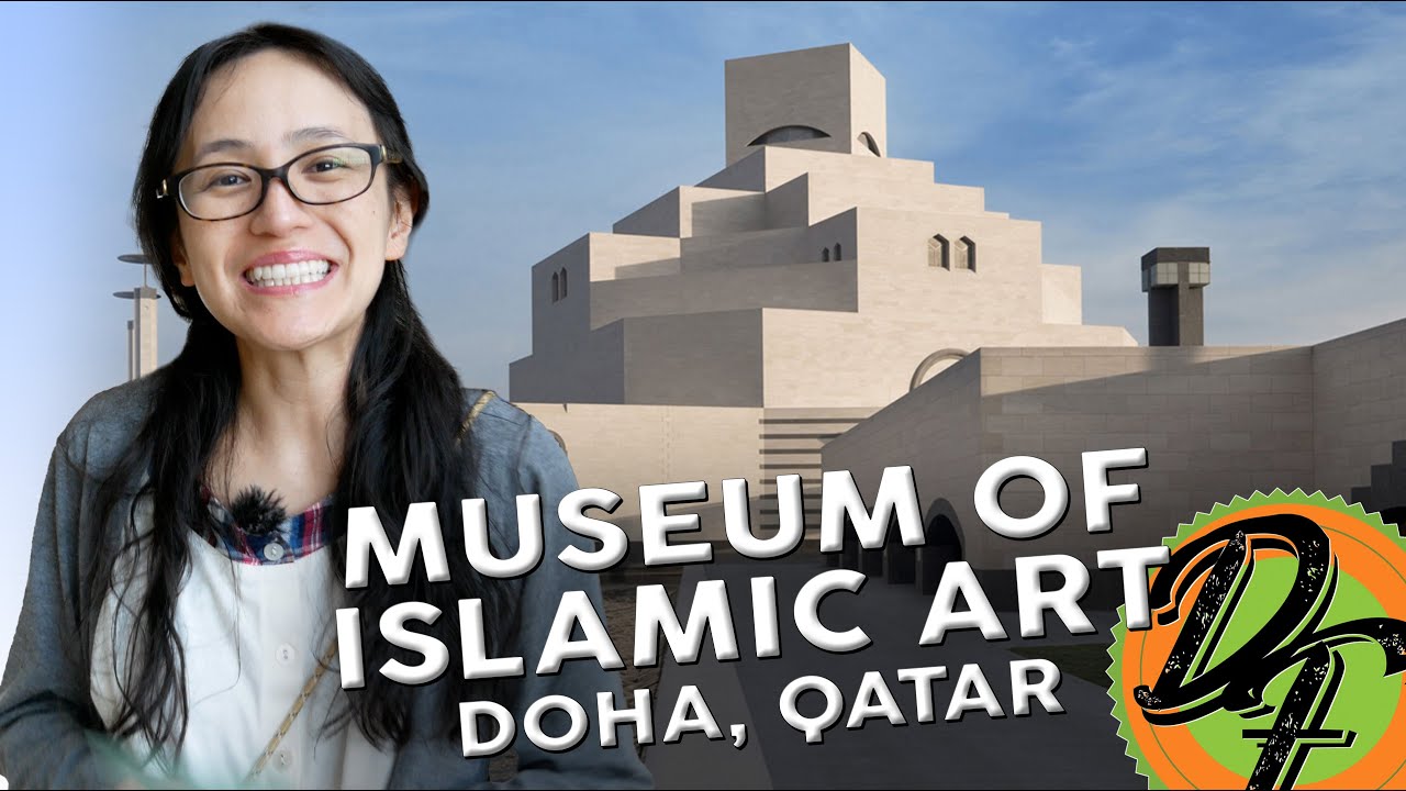 Museum of Islamic Art - Doha, Qatar