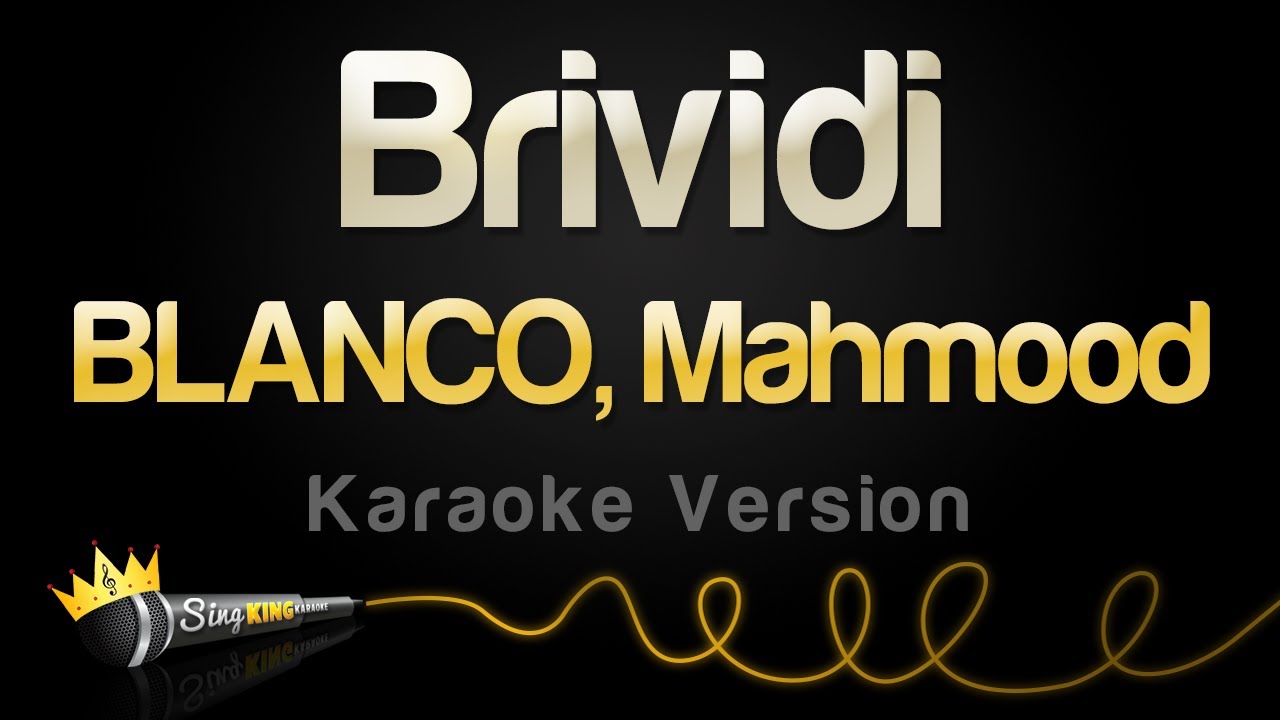 BLANCO, Mahmood - Brividi (Karaoke Version)