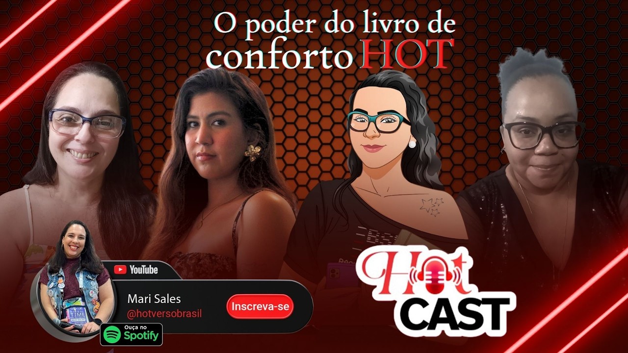 HOT CAST EP18 - O Poder do Livro de Conforto