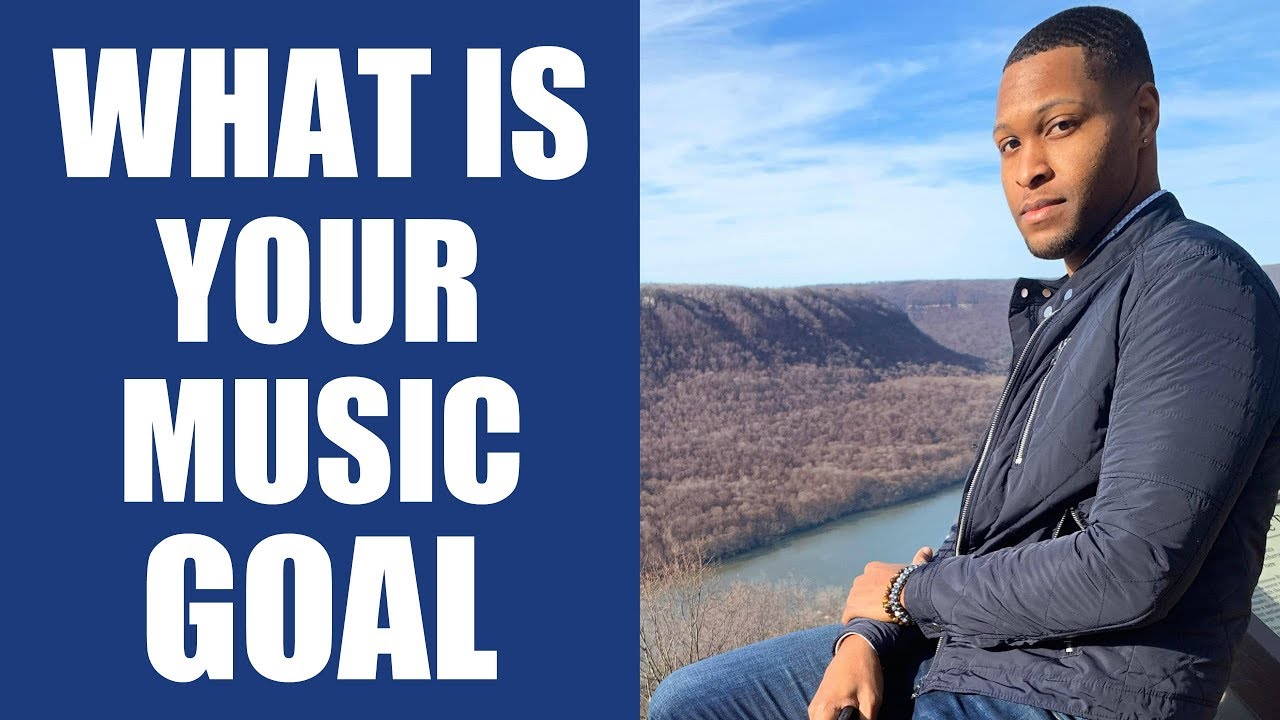 Your Music Goals - Music Management Tips 9