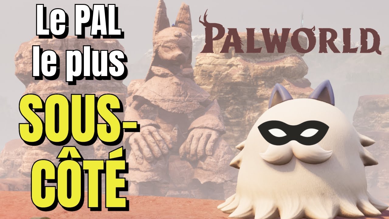 Le MEILLEUR Pal de Palworld?