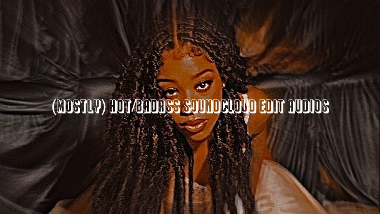 (MOSTLY)HOT/BADASS EDIT AUDIOS THAT MAKE MY KITTY🐱 TURN INTO HERCULES 💪