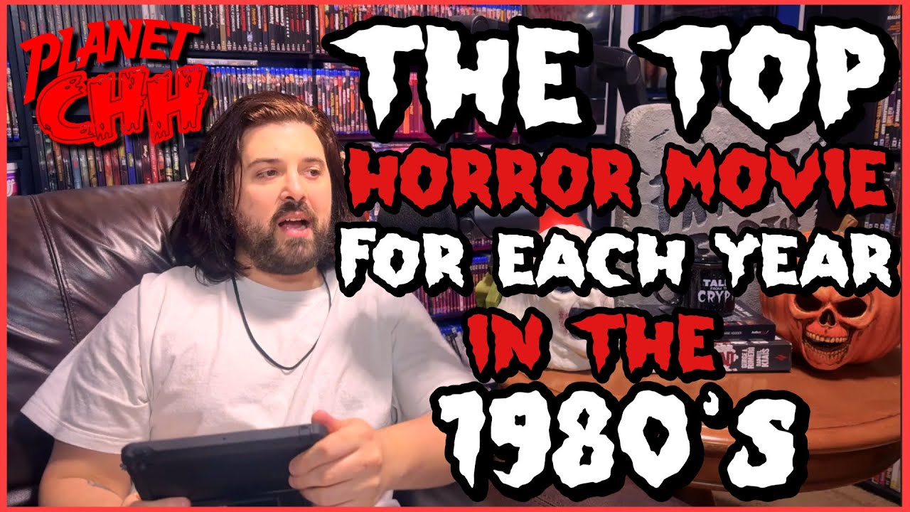 The Best Horror Movie for EACH Year In the 1980's! | Planet CHH