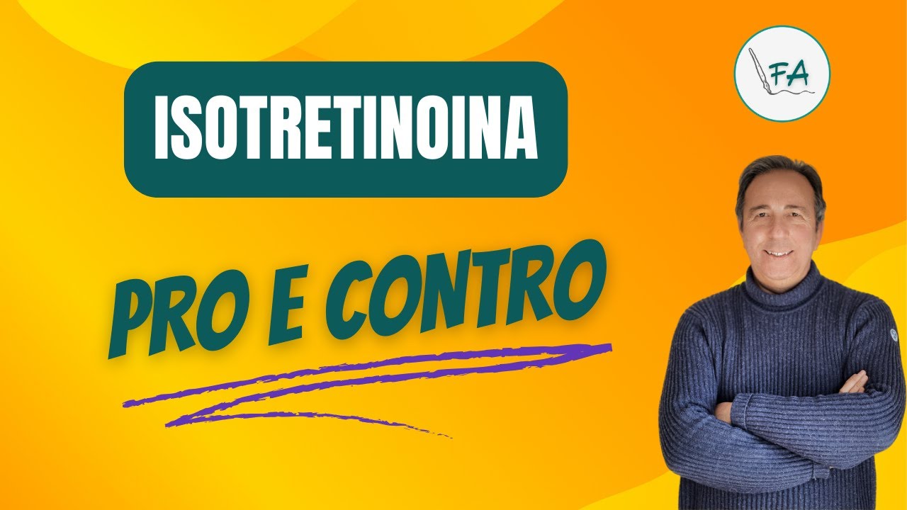 ISOTRETINOINA PRO E CONTRO IN ACNE E ROSACEA