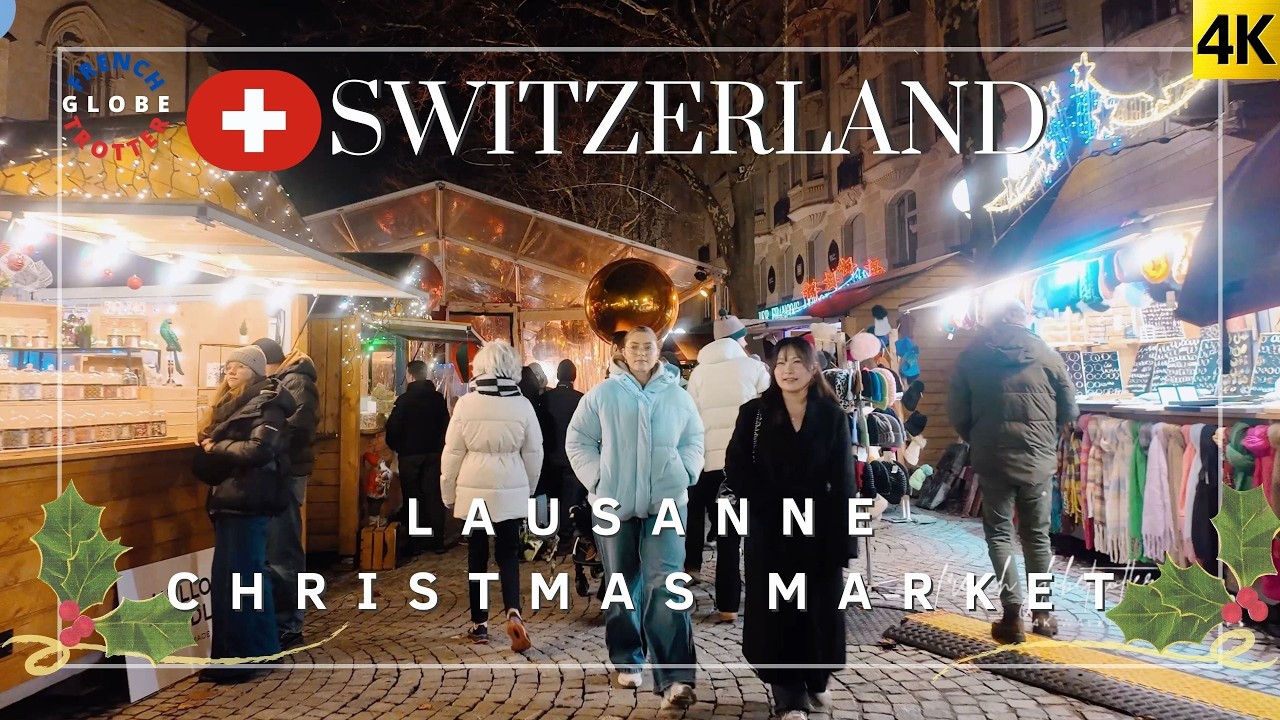 🇨🇭Lausanne Switzerland🎄Old Town Bô Noël Complete Christmas Food Markets Night Walking Tour 2024