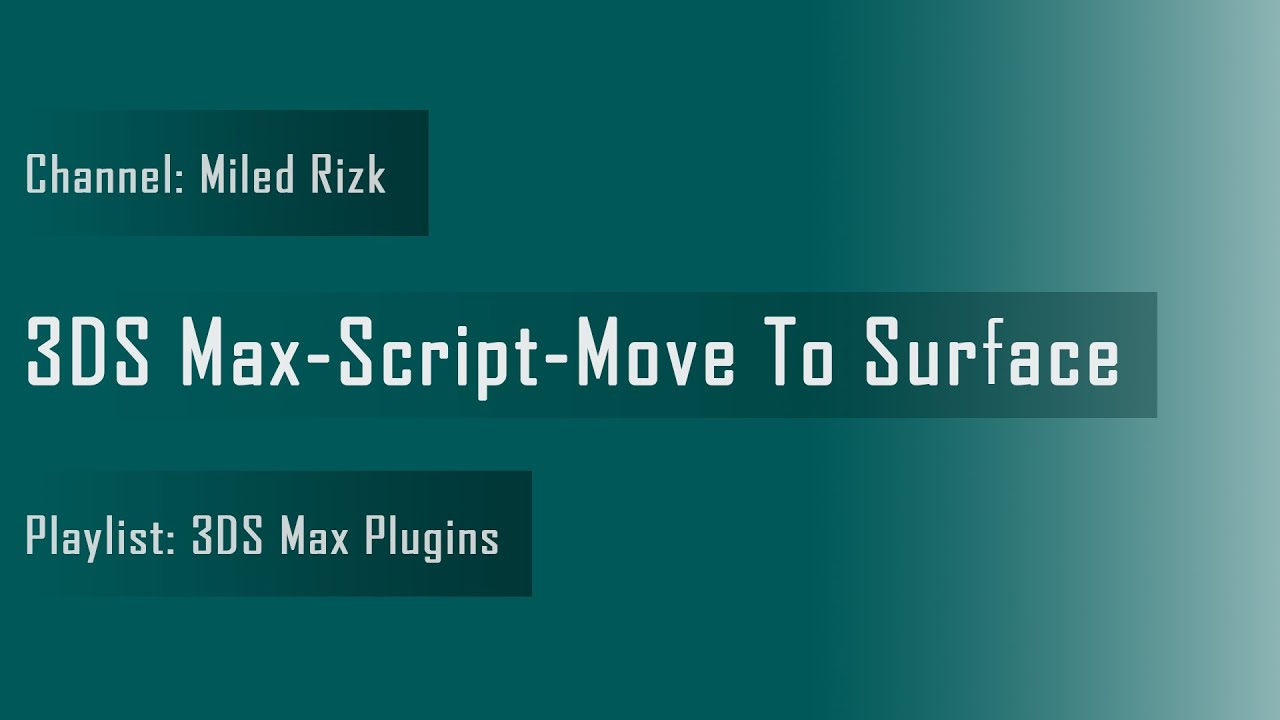 3DS Max - Script - Move To Surface