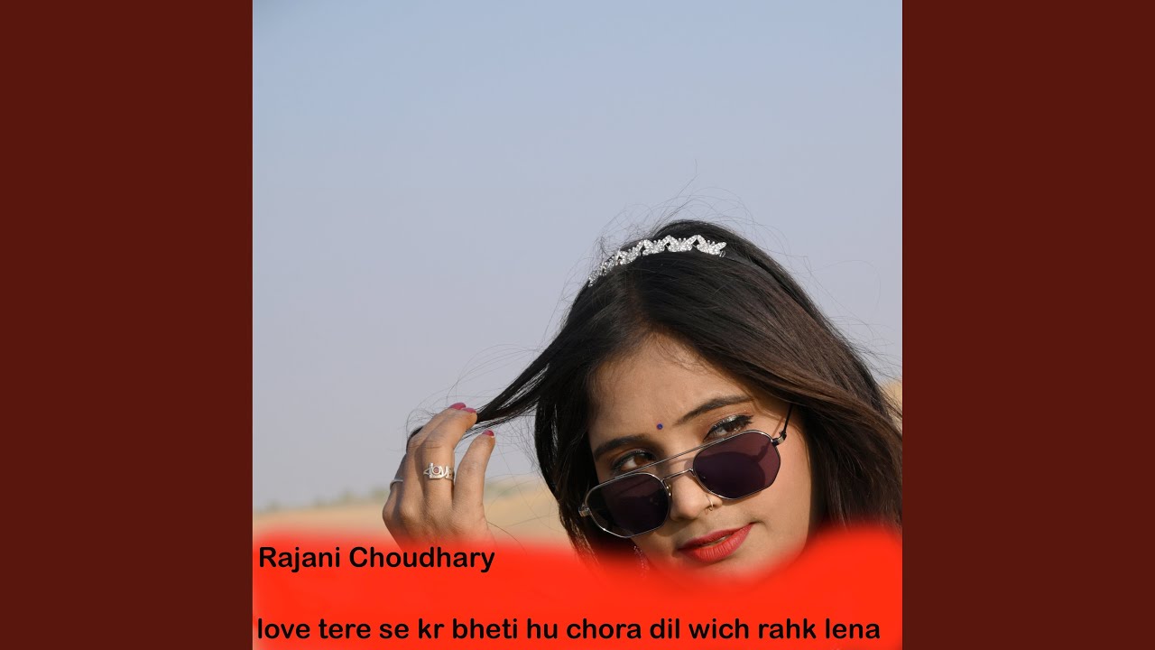 Love Tere Se Kr Bheti Hu Chora Dil Wich Rakh Lena