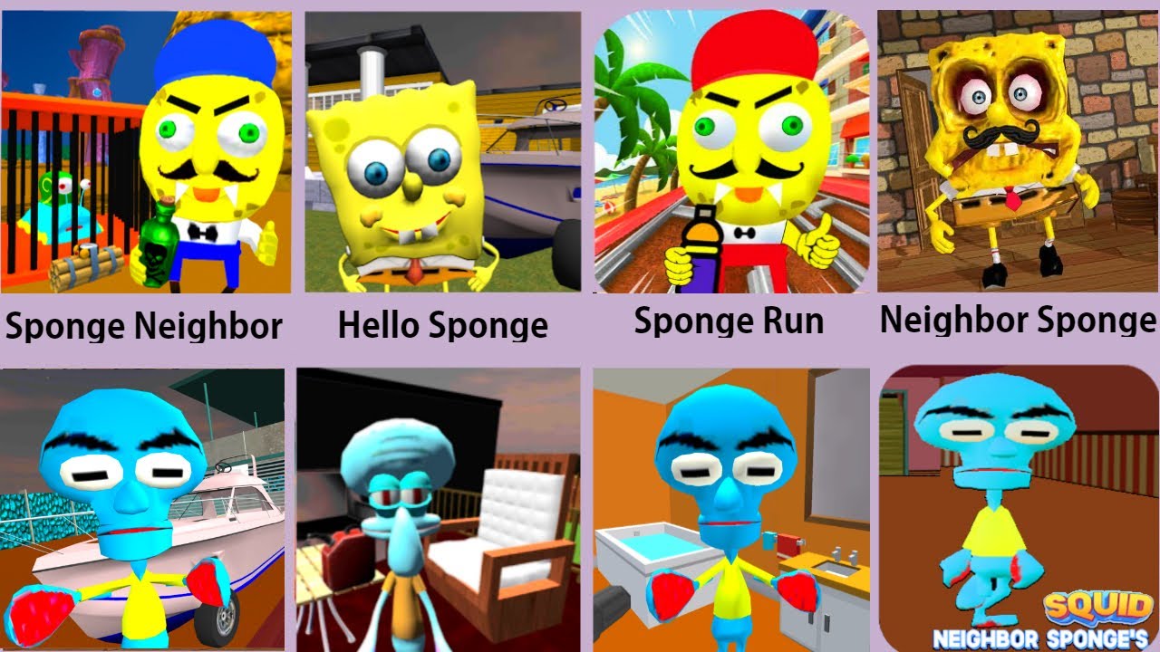 Sponge Neighbor,Squid Neighbor,Neighbor Sponge,Squid Sponge,Sponge bob run