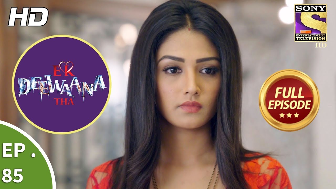 Ek Deewaana Tha - Ep 85 - Full Episode - 16th  February, 2018