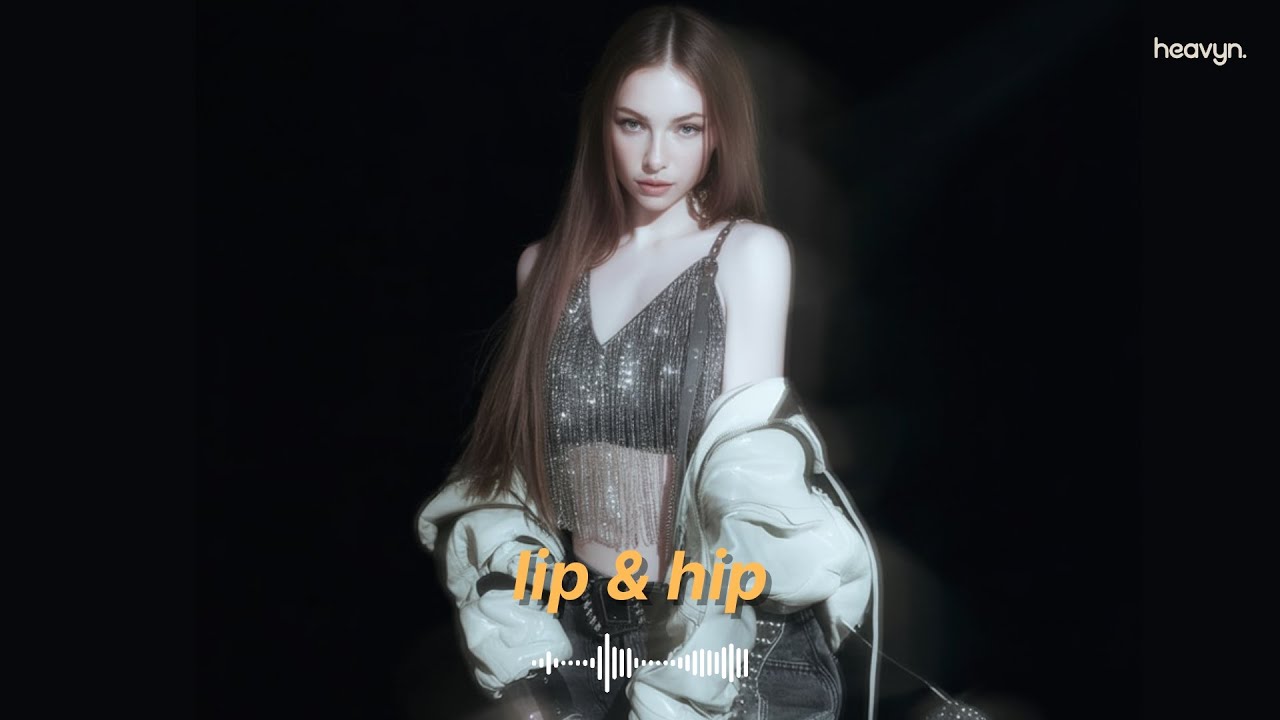 heavyn – lip & hip (official audio) | flirty r&b · hip hop groove · body vibe