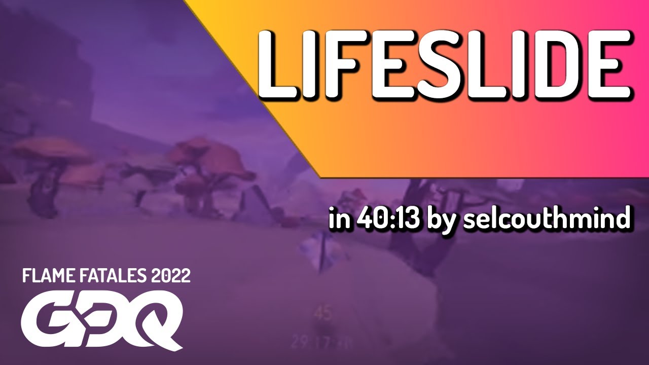 Lifeslide by selcouthmind in 40:13 - Flame Fatales 2022