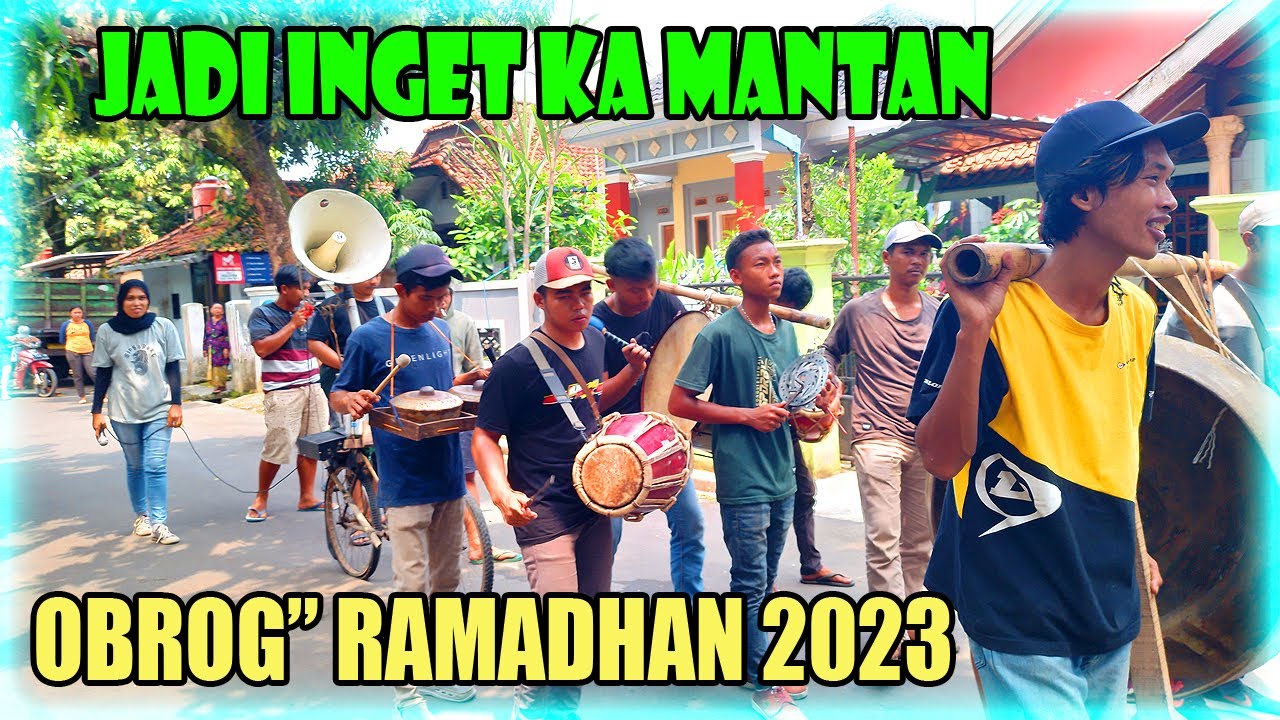 JADI INGET KA MANTAN !! Obrog-Obrog Ramadhan 2023,,Gasskeun