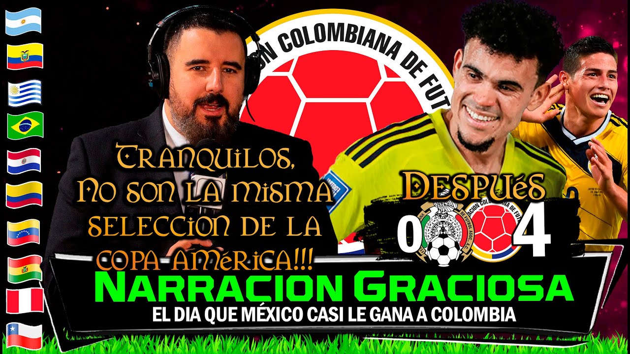 El DÍA que México menospreció a COLOMBIA y CASI le gana el partido PEEROO...🔥narración graciosa🏆