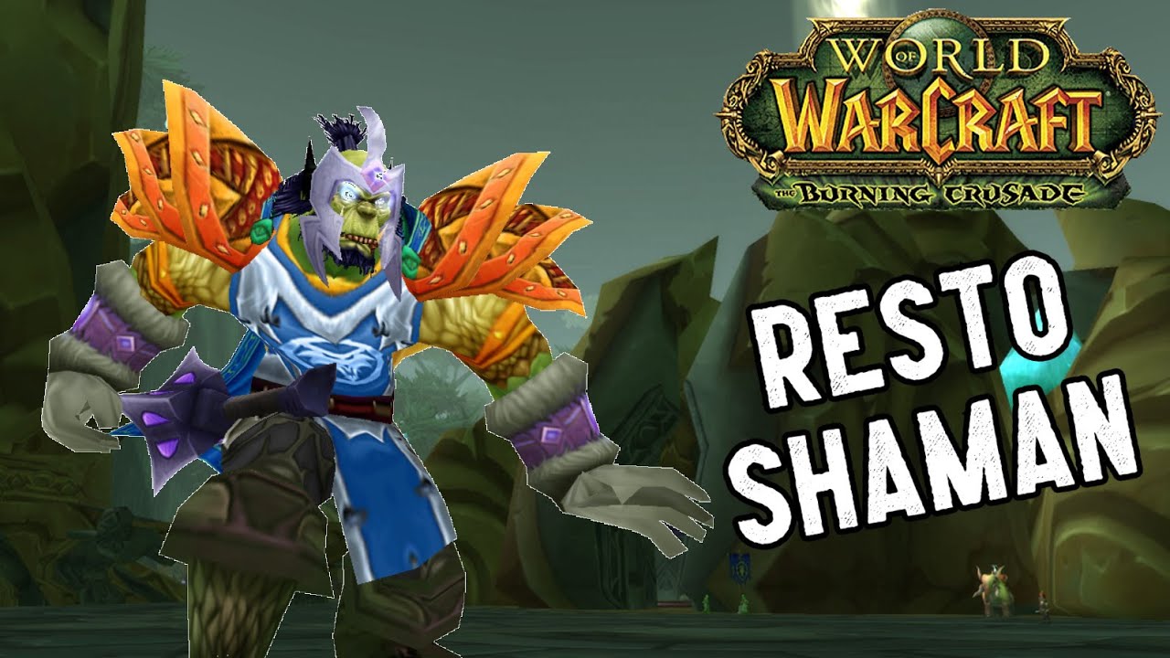 WoW Burning Crusade Gear Guide #14 - Restoration Shaman