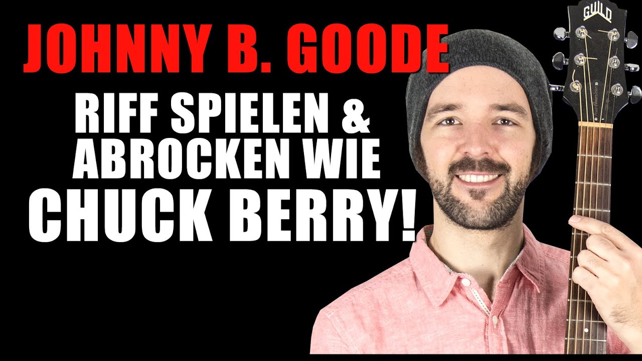 Der Rock Klassiker! Spiele das Riff von Johnny B. Goode - auch für Anfänger auf der Gitarre