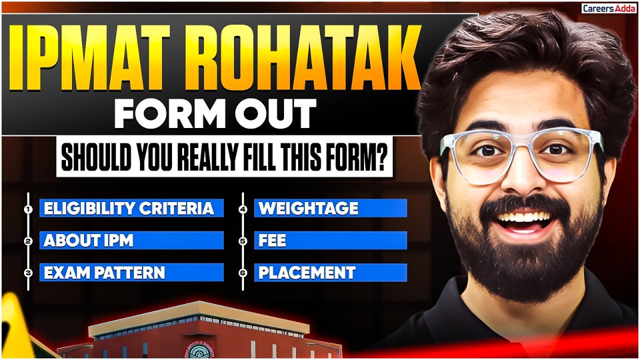 IPMAT Rohtak 2026 Form Out | Eligibility, Exam Pattern, Fee & Placement | Is It Worth Applying?
