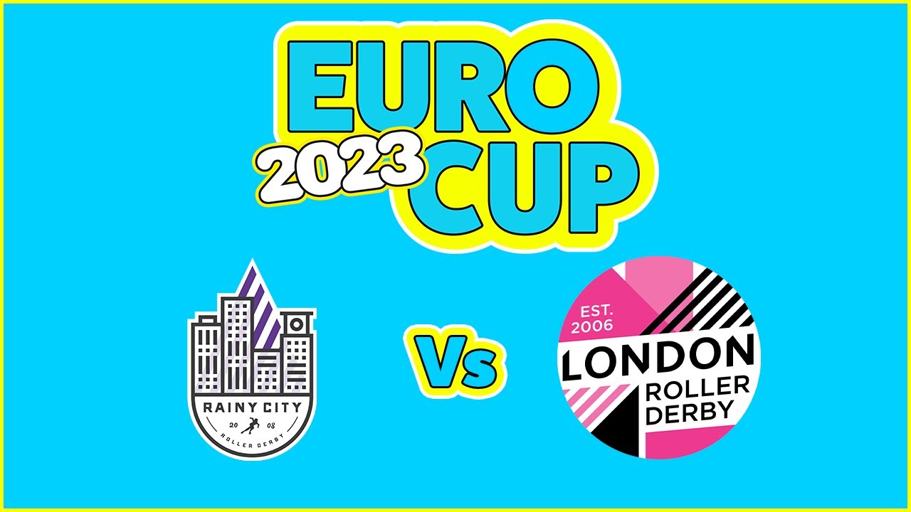 Rainy City Roller Derby Vs London Roller Derby - EuroCup 2023 Final - Game 10