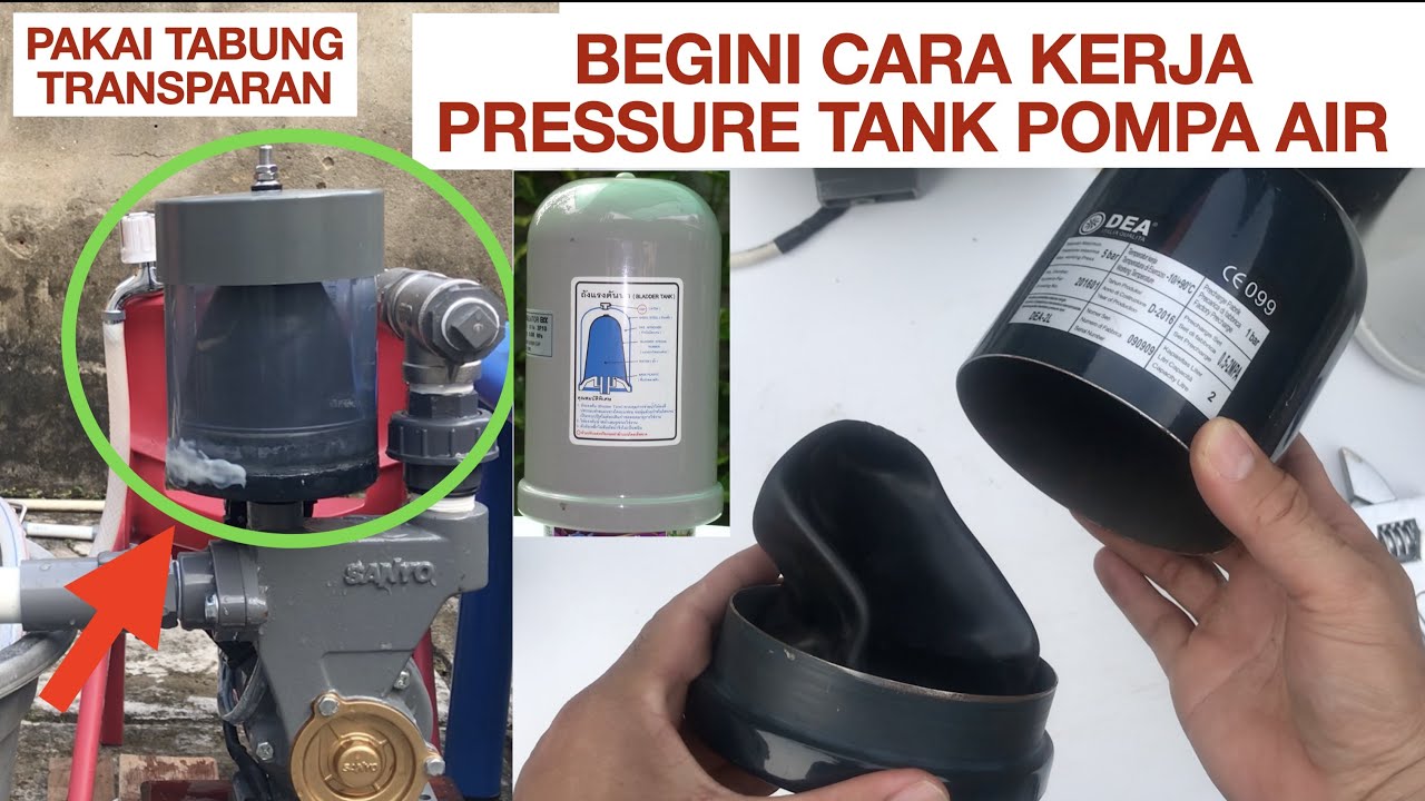 Cara Kerja Tabung Tekanan Pompa Air / How Bladder Tank or Pressure Tank Works