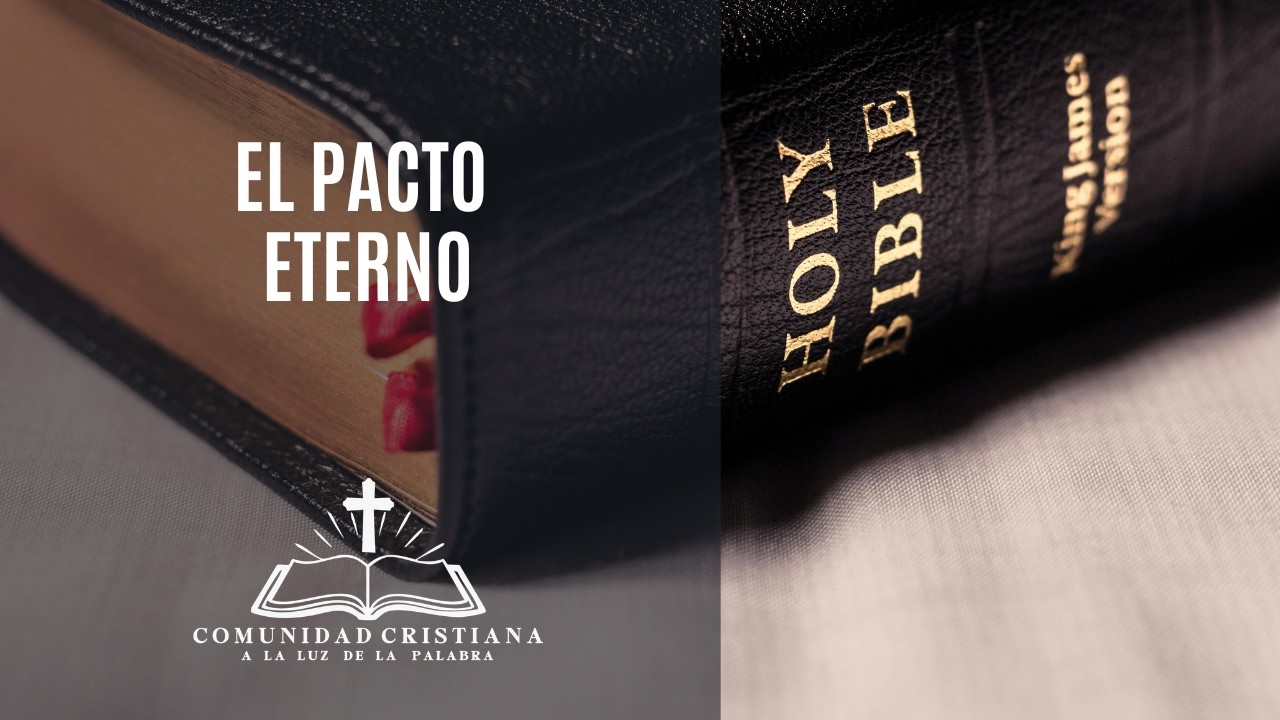 El Pacto Eterno | ALP Temuco