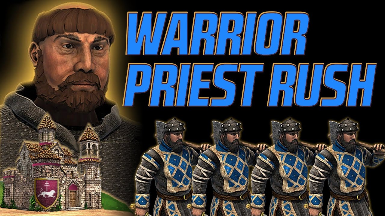 Armenian Warrior Priest Rush | 22 + 2 build order