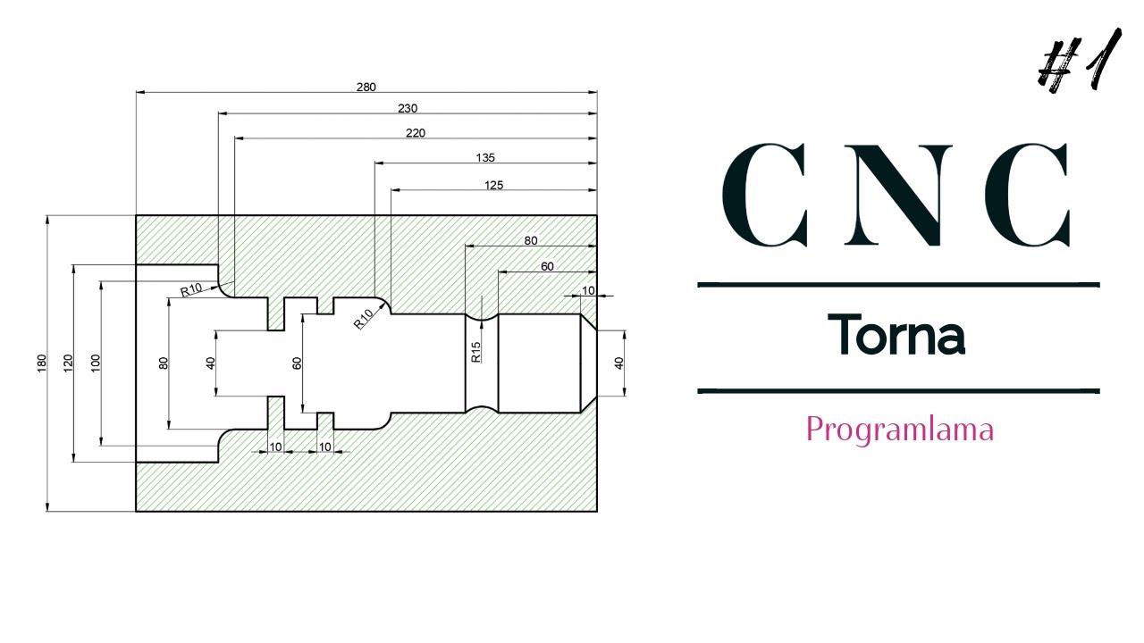 [8. Hafta] CNC Torna Teknolojisi / CNC Turning Technology