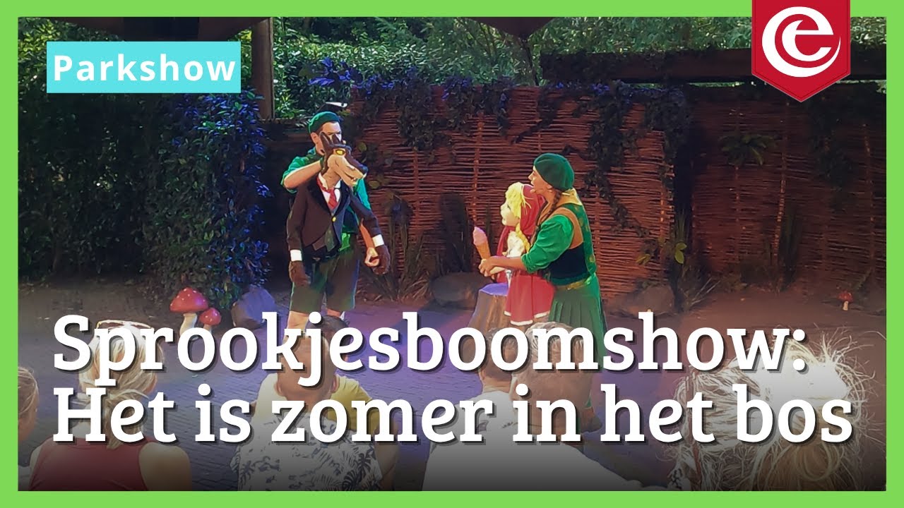 Sprookjesboomshow: Het is zomer in het bos - Efteling 2025