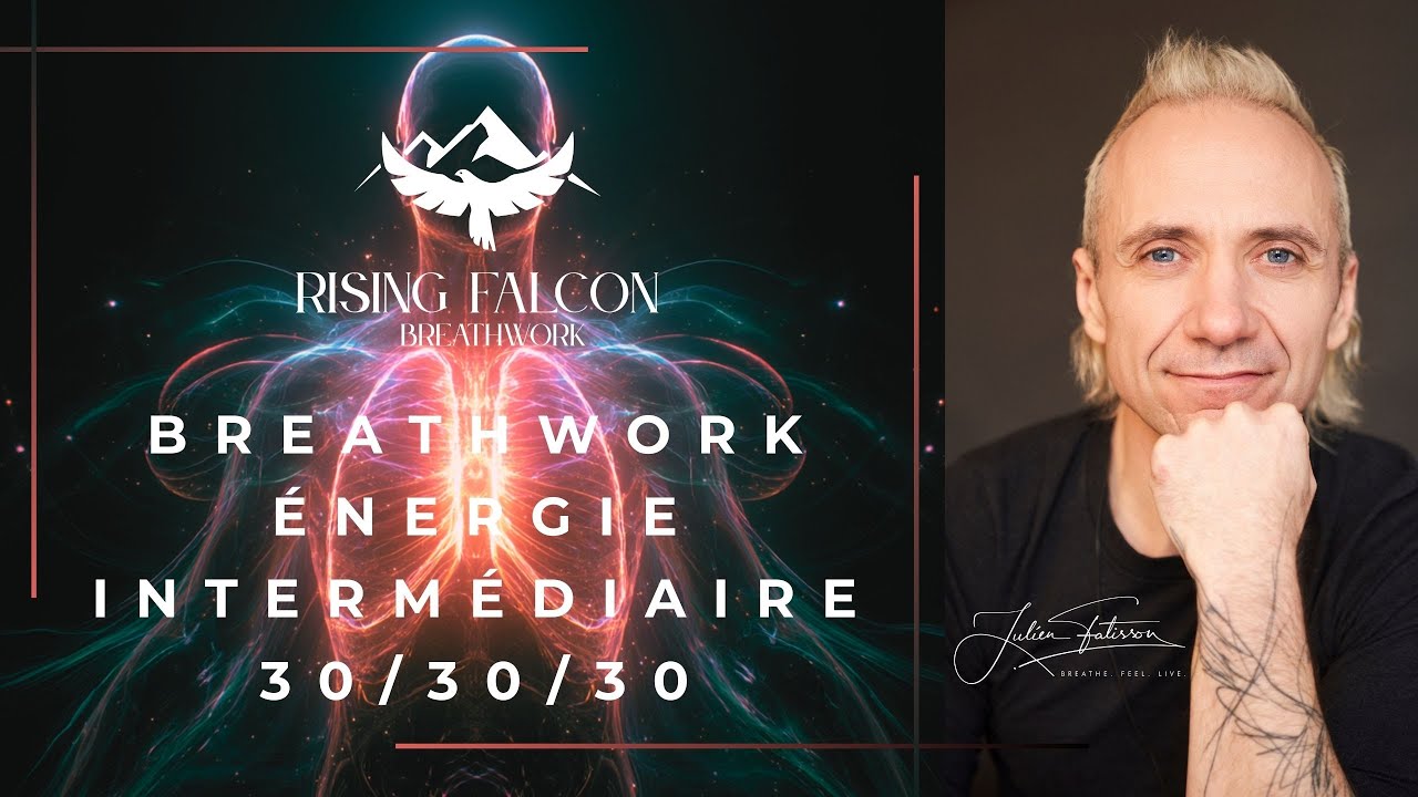 Breathwork ÉNERGIE (Intermédiaire) - Activation & circulation consciente - Rising Falcon Breathwork