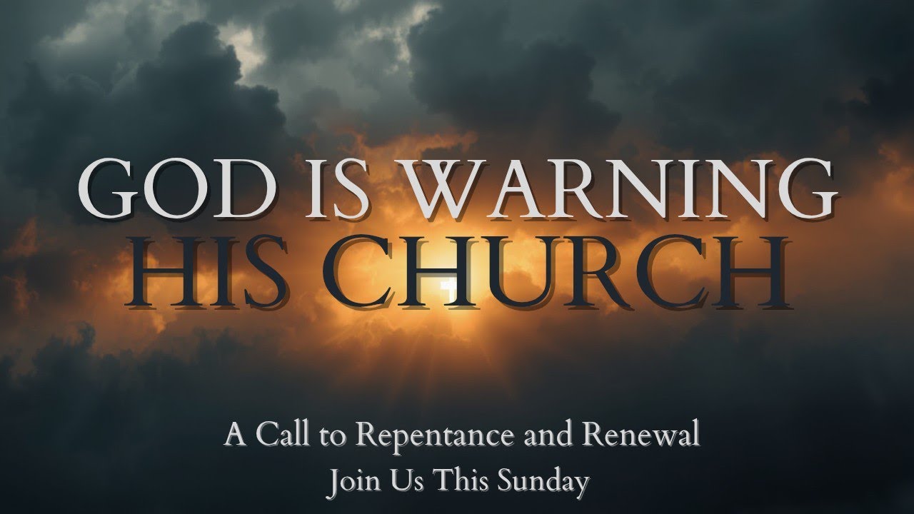 God is warning his church 