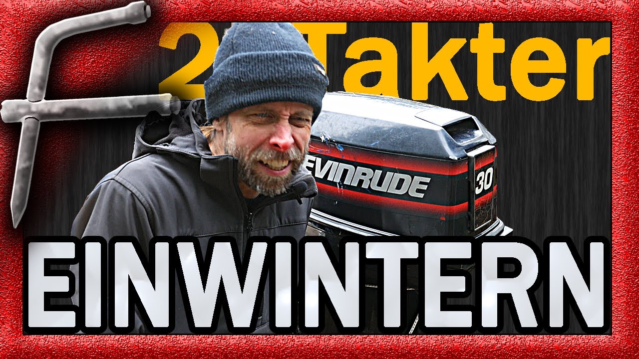 🚤 Zweitakt-Au&szlig;enborder winterfest machen (und Getriebe&ouml;l wechseln)
